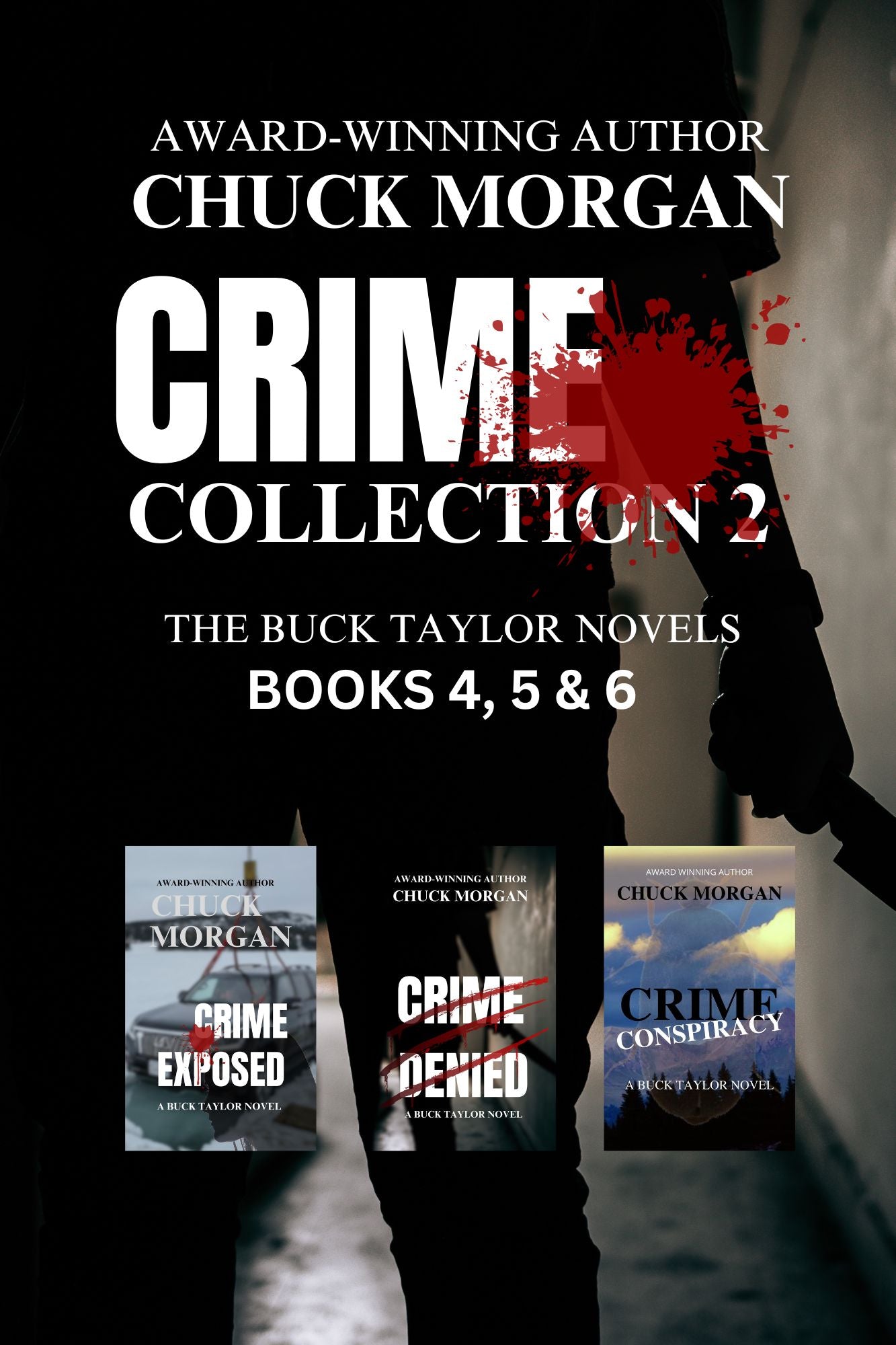 Crime Collection 2, The Buck Taylor Novels (Books 4, 5 & 6)