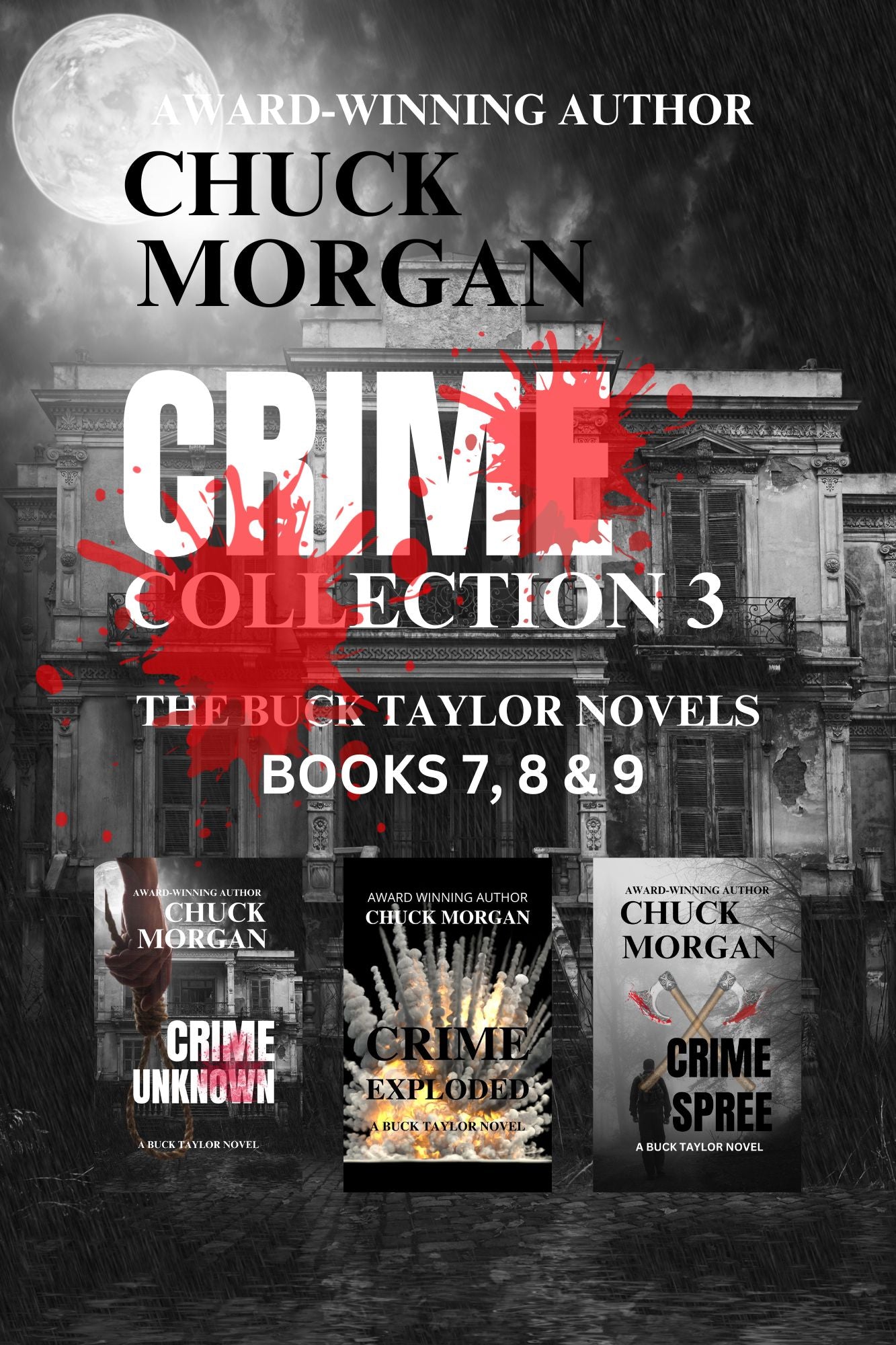 Crime Collection 3, The Buck Taylor Novels (Books 7, 8 & 9)