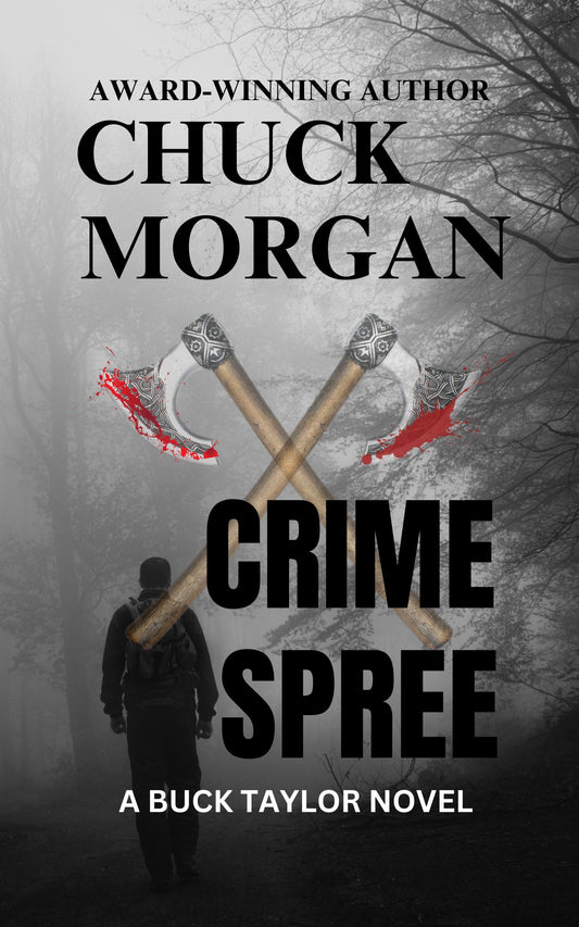 Crime Spree, A Buck Taylor Novel