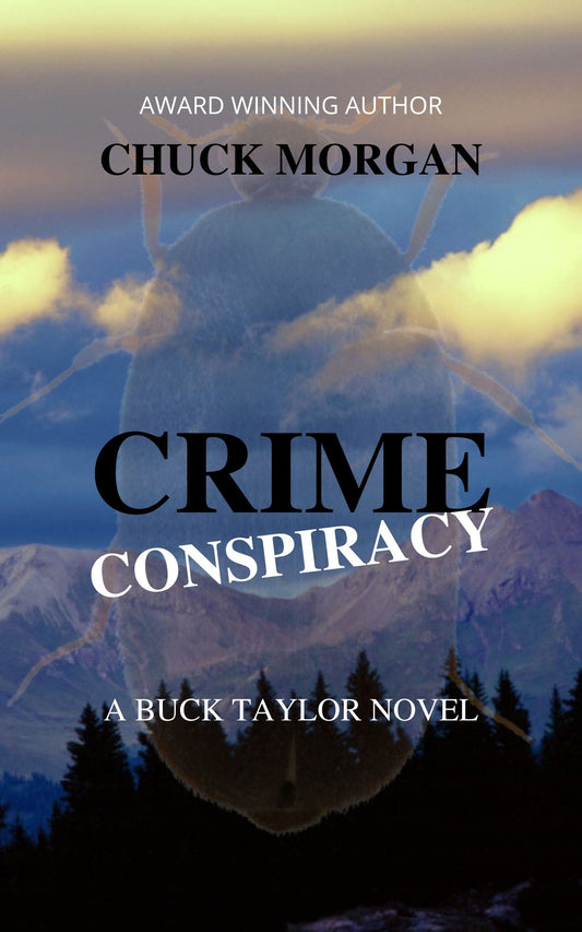 Crime Conspiracy, A Buck Taylor Novel